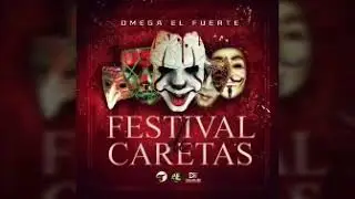 Don Omar ft Omega El Fuerte ➖Festival De Caretas (Remix)➖2020