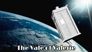 Captain Who II - Series 2 Special: The Vale of Valerie