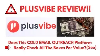 PlusVibe Review- Does This COLD EMAIL OUTREACH Platform Really Check All The Boxes For Value?(SEE)