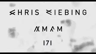 Chris Liebing - AMFM 171 (18 June 2018) live at Great Wall Festival 2018, China