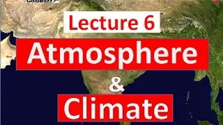 Geography Lecture 6 - Atmosphere and Climate | GS For SSC CGL Exam 2018