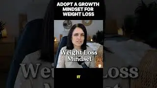 Weight loss growth mindset