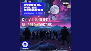 Blurred Horizons (Extended Mix)