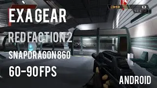 RED FACTION 2 Android, Exa Gear, Snapdragon 860, Wine 5.0.4 Hugo