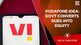 Vodafone Idea Equity Conversion: Government Stake To Rise To 48.99% | Here's All You Need To Know