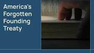 America's Forgotten Founding Treaty