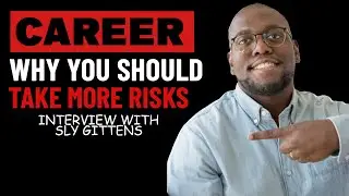 Why you should take more risk in your tech career | Interview with Sly Gittens