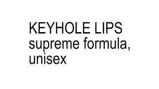 Keyhole Lips
