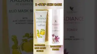2-step skin care routine for joyful skin. forever radiance mud mask scrub and forever radiance toner
