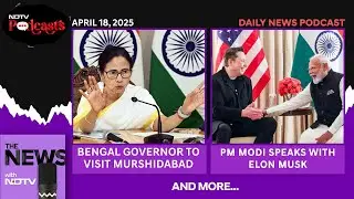 Bengal Governor Vs State Govt | Russia Ukraine Peace Talks | Seelampur Murder Case | NDTV Podcast