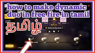 how to make dynamic duo in free fire in tamil