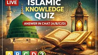 🔴 LIVE Islamic Knowledge Quiz &mdash; Test Yourself in Chat | Quiz Live