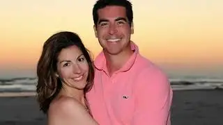 Jesse Watters' Wife Is Hands Down The Most Beautiful Woman In The World