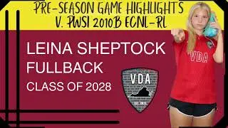 Leina Sheptock Highlights - VDA 2010G v. PWSI 2010B