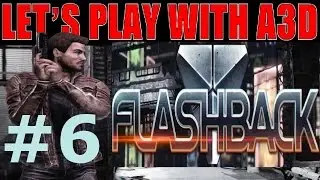 A3D Let's Play Flashback (Remake): 6 - Death Tower