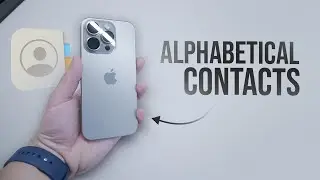How to Arrange Contacts in Alphabetical Order in iPhone (tutorial)