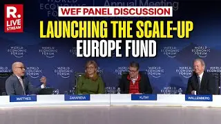 WEF LIVE: The Launch Of The Scaleup Europe Fund | World Economic Forum