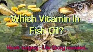 Which Vitamin In Fish Oil? Recovery after open heart surgery &ndash; Fish Oil Best Supplement