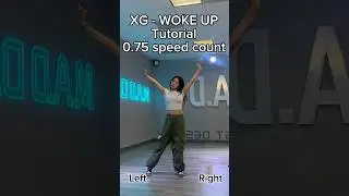 Wokeup tutorial#XG #XG_WOKEUP#kpoptutorial #kpopcomeback #kpopdance #kpopcover #kpopdancecovers