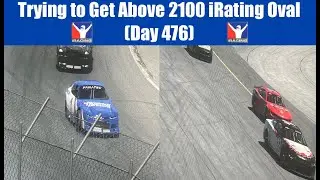 Trying to Get Above 2100 iRating Oval (Day 476) - iRacing Gameplay