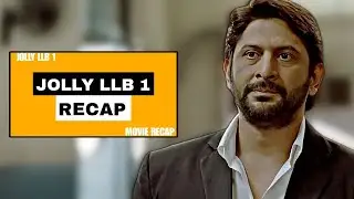Jolly LLB 1 Story Recap | Must Watch Before Jolly LLB 3