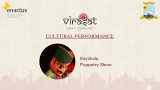 VCC 2021: Kayakalp- Performing Arts