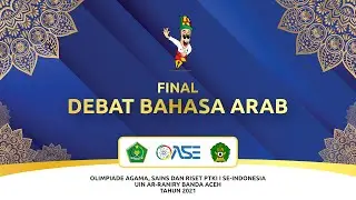 LIVE | FINAL DEBAT BAHASA ARAB OASE PTKI TAHUN 2021 SESI 1