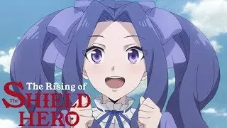 Meeting Melty | The Rising of the Shield Hero
