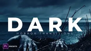 Dark Horror Transitions Premiere Pro Presets