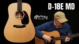 Martin Guitar Fingerstyle DEMO  |  D-18E Modern Deluxe - by El McMeen