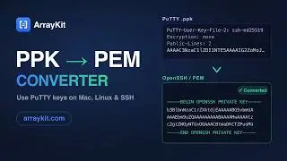 PPK to PEM Converter — Use PuTTY Keys on Mac, Linux & OpenSSH (Online) | ArrayKit