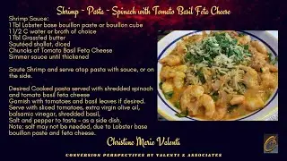 Shrimp ~ Pasta ~ Spinach with Tomato Basil Feta Cheese