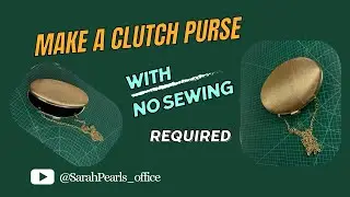 How to make a clutch purse | NO SEWING Required | Beginner Friendly 