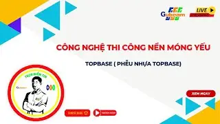 C&ocirc;ng nghệ thi c&ocirc;ng nền m&oacute;ng yếu topbase ( phễu nhựa topbase)