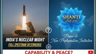 India and it's nuclear history ll Importance of new SHANTI BILL 