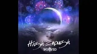 Skydyed - High Enough