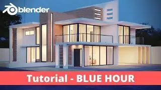 Blender Iluminação realista - Exterior com Blue Hour FÁCIL