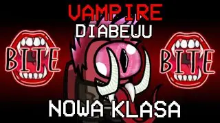 *NOWA KLASA* Vampire w AMONG US!