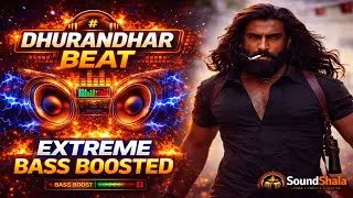 🔥 DHURANDHAR Type Beat &ndash; EXTREME BASS BOOSTED 🔥|Music Production in Hindi | SoundShala