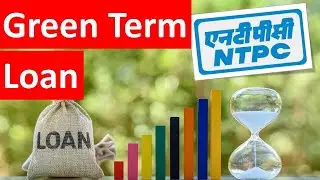 Green Term Loan | NTPC Renewable Energy | Solar Projects in Rajasthan & Gujarat