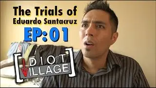 Trials of Eduardo Santacruz - EP. 01