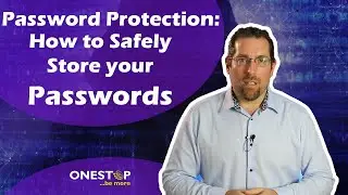 Password Protection | How to safely store your passwords