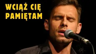 WCIĄŻ CIĘ PAMIĘTAM... 🌧️🌹 | BALLADA DLA ZŁAMANYCH SERC