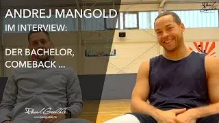 Andrej Mangold - Comeback eines Basketballprofis?!