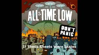 If These Sheets Were States - All Time Low (Acoustic/Instrumental/Karaoke)
