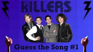 Guess the Song - The Killers #1 | QUIZ