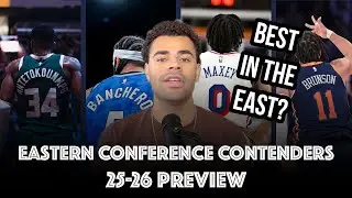 Who Will Come Out of the East? | 2025-26 NBA Team Previews
