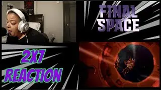 Final Space 2x7 The First Times They Met REACTION