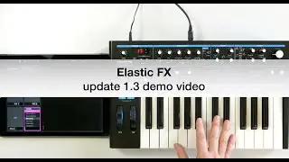 Elastic FX (Update 1.3) featuring Novation Bass Station