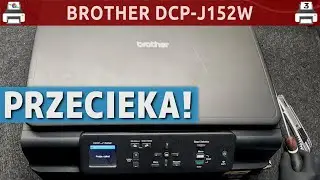BROTHER DCP-J152W 🖨️ ... przecieka!